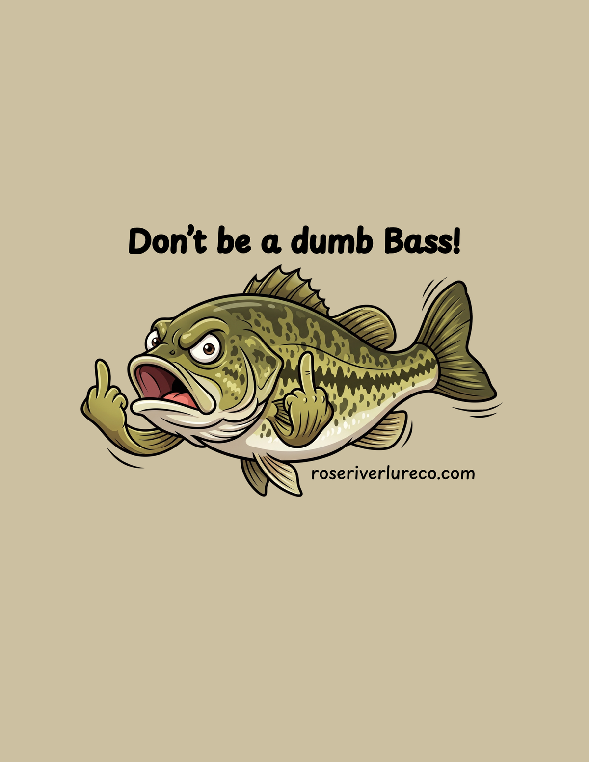 Don’t be a dumb Bass!